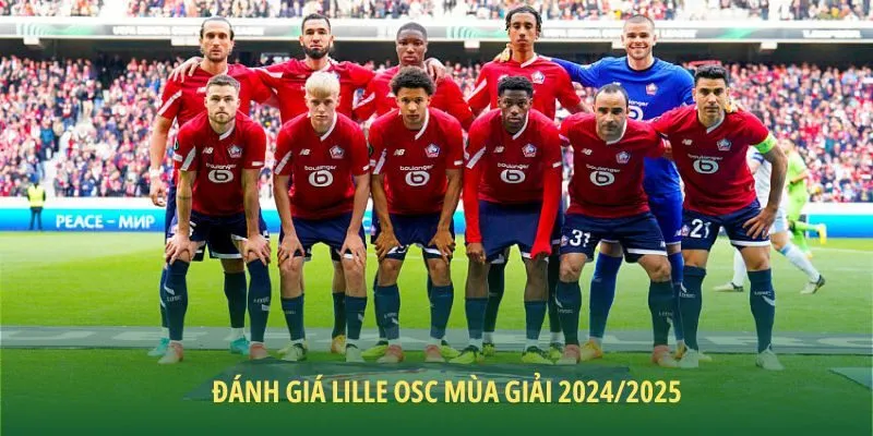 Đánh giá Lille OSC mùa giải này