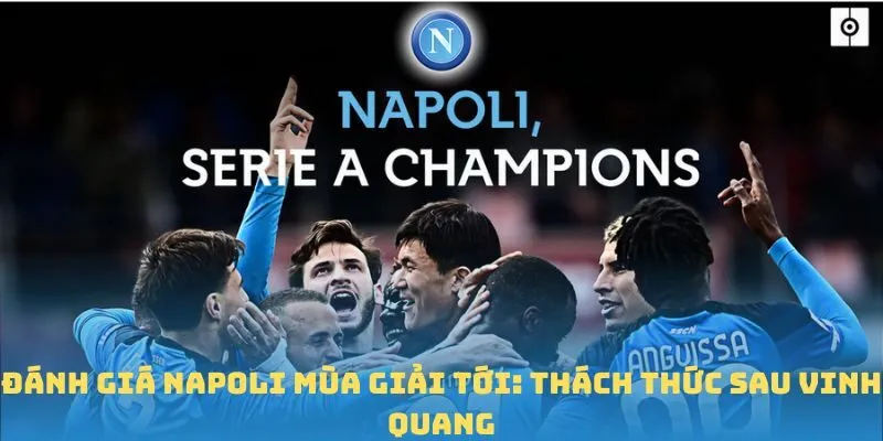 Đánh giá Napoli mùa giải này
