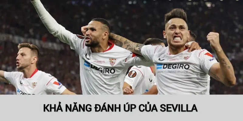 Đánh giá Sevilla mùa giải về khả năng đánh úp bất ngờ