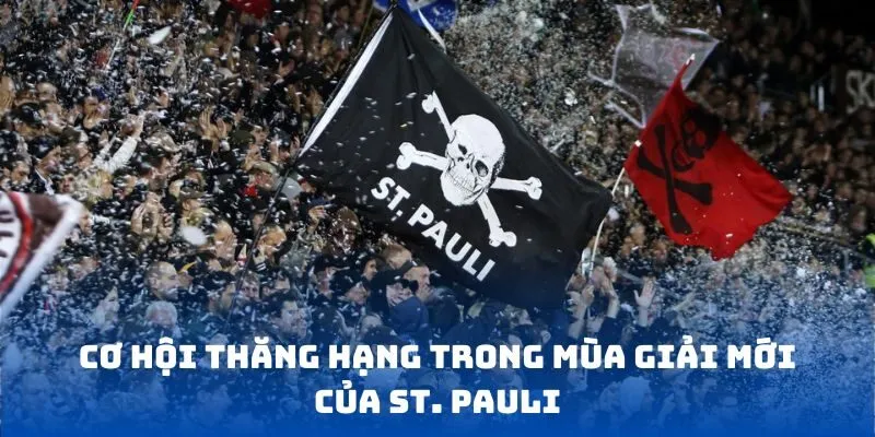 Cơ hội thăng hạng trong mùa giải mới của St. Pauli