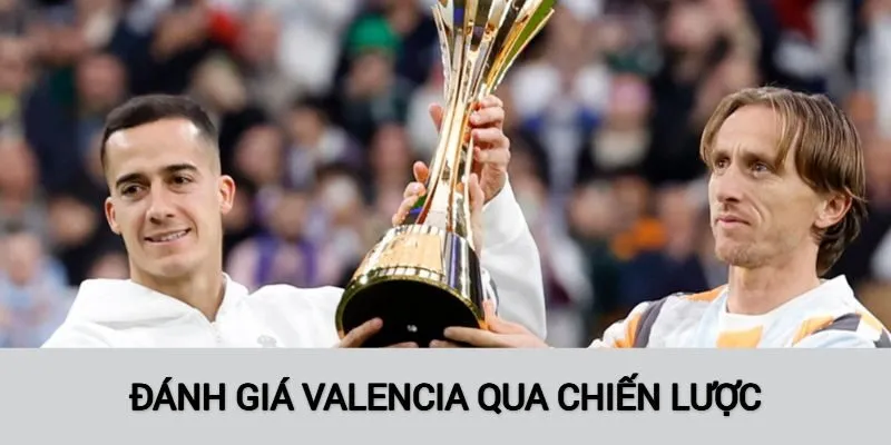 Chiến lược chuyển nhượng của Valencia