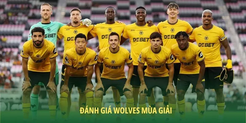 Đánh giá Wolves mùa giải 2024-25