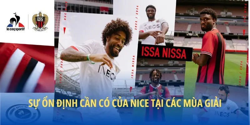 Sự ổn định cần có của Nice tại các mùa giải