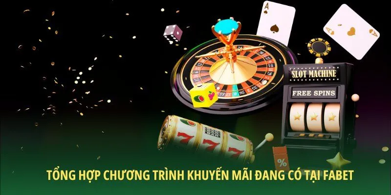 Chương trình khuyến mãi FABET