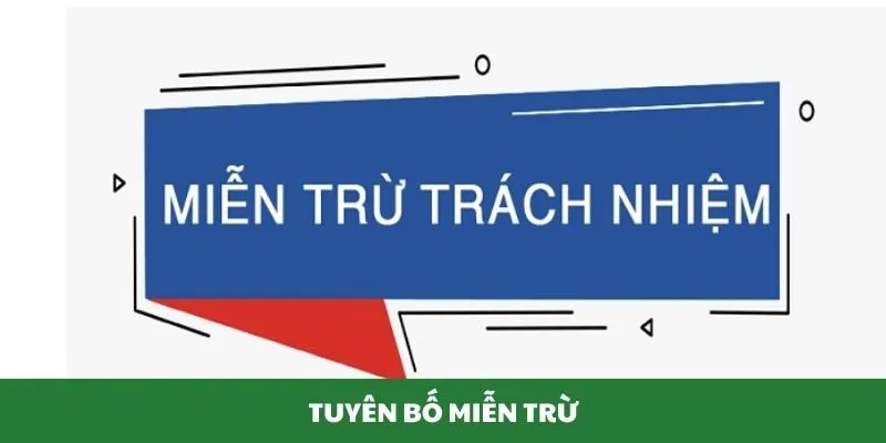 Tuyên bố miễn trừ là gì